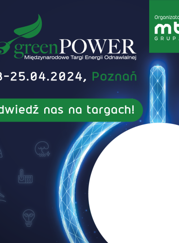 Targi Green Power 2024 - serdeczenie zapraszamy na nasze stosiko